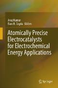 Atomically Precise Electrocatalysts for Electrochemical Energy Applications