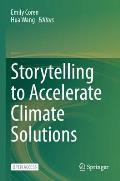 Storytelling to Accelerate Climate Solutions