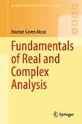 Fundamentals of Real and Complex Analysis