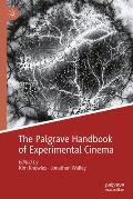 The Palgrave Handbook of Experimental Cinema