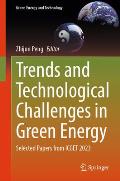 Trends and Technological Challenges in Green Energy: Selected Papers from Icget 2023