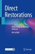 Direct Restorations: Clinical Steps for Working Protocols