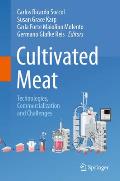 Cultivated Meat: Technologies, Commercialization and Challenges