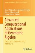 Advanced Computational Applications of Geometric Algebra: Icacga 2022, Denver, Co, Usa, October 2-5