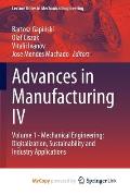 Advances in Manufacturing IV: Volume 1 - Mechanical Engineering: Digitalization, Sustainability and Industry Applications