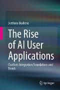 The Rise of AI User Applications: Chatbots Integration Foundations and Trends