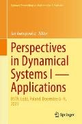 Perspectives in Dynamical Systems I -- Applications: Dsta, L?dź, Poland, December 6-9, 2021