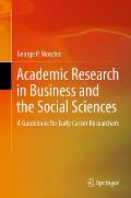 Academic Research in Business and the Social Sciences: A Guidebook for Early Career Researchers