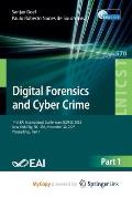 Digital Forensics and Cyber Crime: 14th EAI International Conference, ICDF2C 2023, New York City, NY, USA, November 30, 2023, Proceedings, Part I
