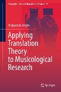 Applying Translation Theory to Musicological Research