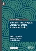 Emotional and Ecological Literacy for a More Sustainable Society
