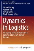 Dynamics in Logistics: Proceedings of the 9th International Conference LDIC 2024, Bremen, Germany