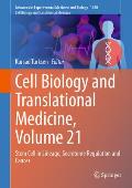Cell Biology and Translational Medicine, Volume 21: Stem Cell in Lineage, Secretome Regulation and Cancer