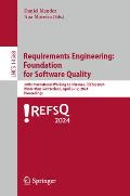 Requirements Engineering: Foundation for Software Quality: 30th International Working Conference, Refsq 2024, Winterthur, Switzerland, April 8-11, 202