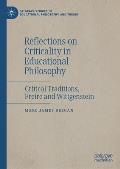 Reflections on Criticality in Educational Philosophy: Critical Traditions, Freire and Wittgenstein