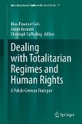 Dealing with Totalitarian Regimes and Human Rights: A Polish-German Dialogue