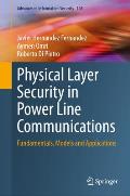 Physical Layer Security in Power Line Communications: Fundamentals, Models and Applications