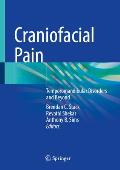 Craniofacial Pain: Temporomandibular Disorders and Beyond