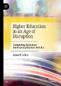 Higher Education in an Age of Disruption: Comparing European Internationalisation Policies