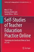 Self-Studies of Teacher Education Practice Online: Theorizing the Emotional Work in Times of Crisis