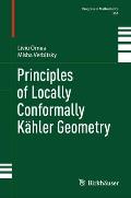 Principles of Locally Conformally K?hler Geometry