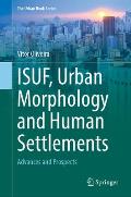 Isuf, Urban Morphology and Human Settlements: Advances and Prospects