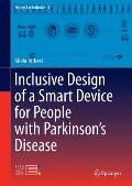 Inclusive Design of a Smart Device for People with Parkinson's Disease
