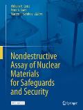 Nondestructive Assay of Nuclear Materials for Safeguards and Security