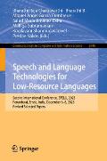 Speech and Language Technologies for Low-Resource Languages: Second International Conference, Spelll 2023, Perundurai, Erode, India, December 6-8, 202