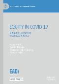 Equity in Covid-19: Mitigation and Policy Responses in Africa