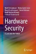 Hardware Security: A Look Into the Future