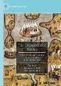 The Crusades and Nature: Natural and Supernatural Environments in the Middle Ages