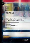 Hrm 5.0: Unpacking the Digitalisation of Human Resource Management