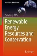 Renewable Energy Resources and Conservation