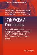 17th Wceam Proceedings: Sustainable Management of Engineered Assets in a Post-Covid 19 World: Industry 4.0, Digital Transformation, Society 5.