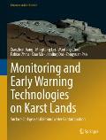 Monitoring and Early Warning Technologies on Karst Lands: Surface Collapse and Groundwater Contamination