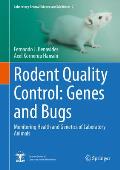 Rodent Quality Control: Genes and Bugs: Monitoring Health and Genetics of Laboratory Animals