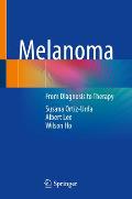 Melanoma: From Diagnosis to Therapy
