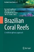 Brazilian Coral Reefs: A Multidisciplinary Approach