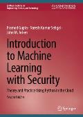 Introduction to Machine Learning with Security: Theory and Practice Using Python in the Cloud