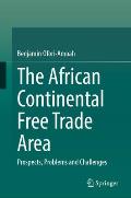 The African Continental Free Trade Area: Prospects, Problems and Challenges