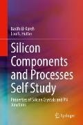 Silicon Components and Processes Self Study: Properties of Silicon Crystals and PN Junctions