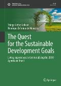 The Quest for the Sustainable Development Goals: Living Experiences in Territorializing the 2030 Agenda in Brazil