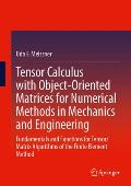 Tensor Calculus with Object-Oriented Matrices for Numerical Methods in Mechanics and Engineering: Fundamentals and Functions for Tensor/Matrix Algorit