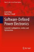 Software-Defined Power Electronics: Converter Configuration, Control, and Optimization