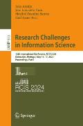 Research Challenges in Information Science: 18th International Conference, Rcis 2024, Guimar?es, Portugal, May 14-17, 2024, Proceedings, Part I