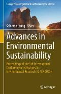 Advances in Environmental Sustainability: Proceedings of the 9th International Conference on Advances in Environment Research (Icaer 2023)