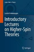 Introductory Lectures on Higher-Spin Theories