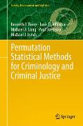 Permutation Statistical Methods for Criminology and Criminal Justice