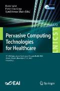 Pervasive Computing Technologies for Healthcare: 17th Eai International Conference, Pervasivehealth 2023, Malm?, Sweden, November 27-29, 2023, Proceed